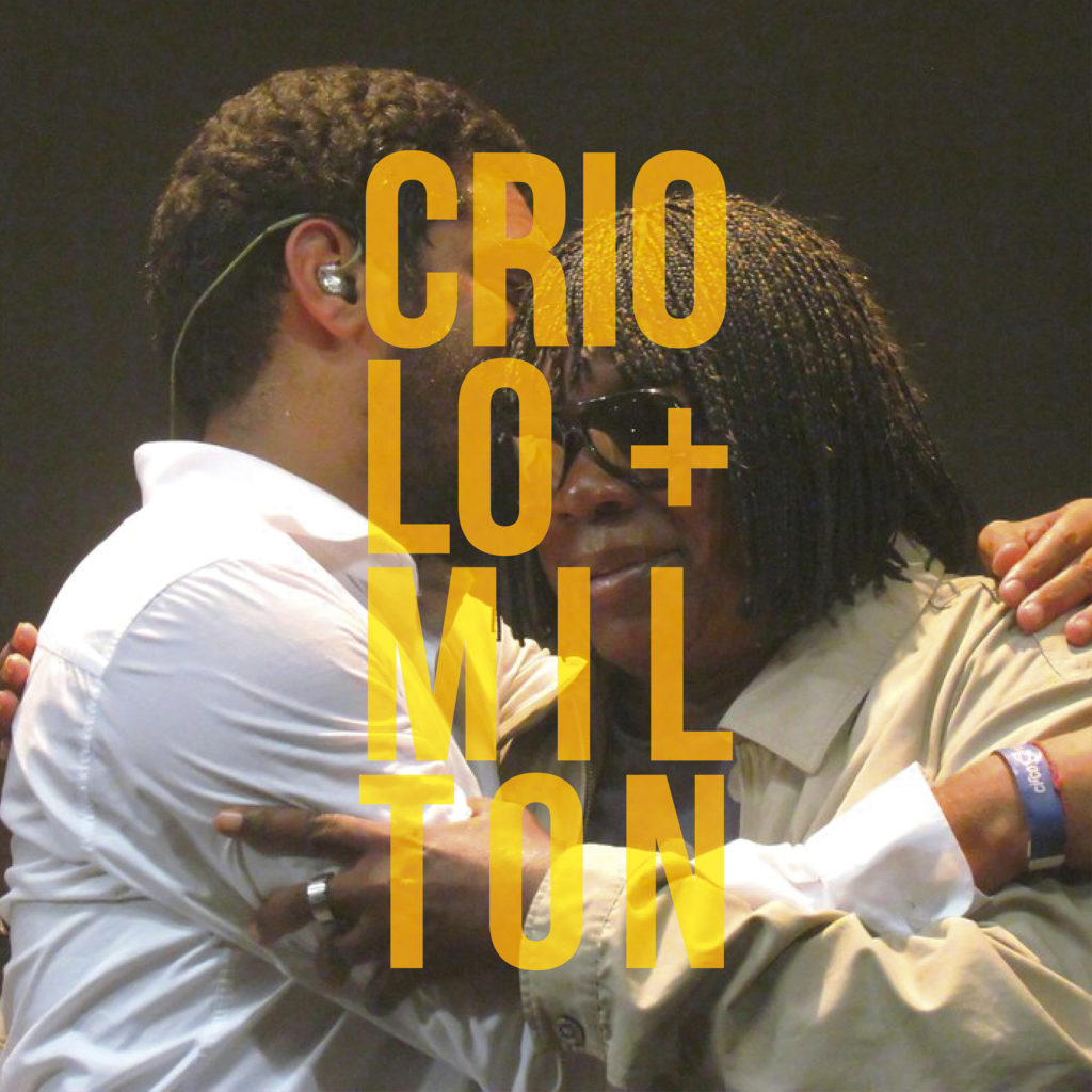 Criolo + Milton Nascimento